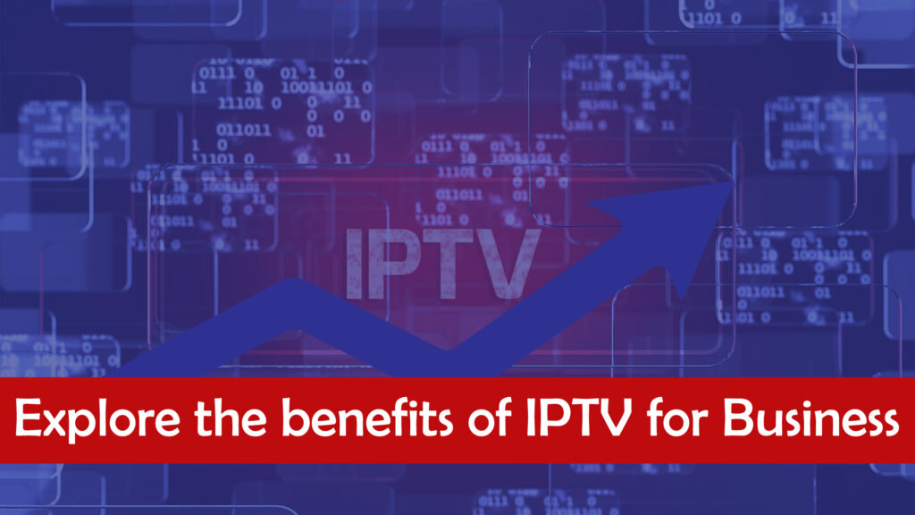IPTV for Business