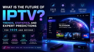 IPTV interface on a smart TV showing global streaming growth stats and trending live sports, movies, and news