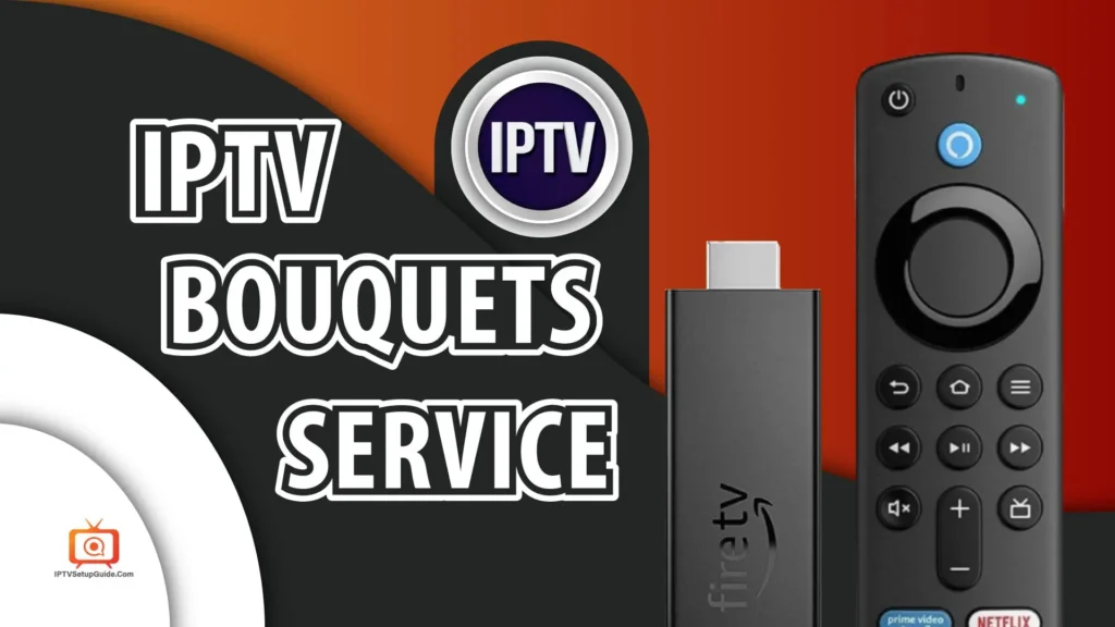 IPTV Bouquets Service