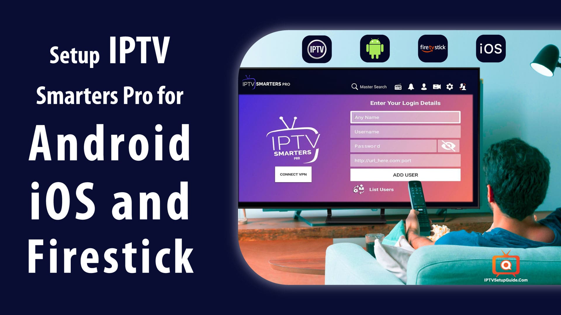 Setup IPTV Smarters Pro