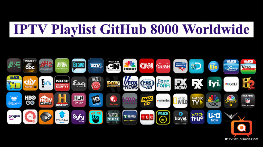 IPTV Playlist GitHub 8000 Worldwide