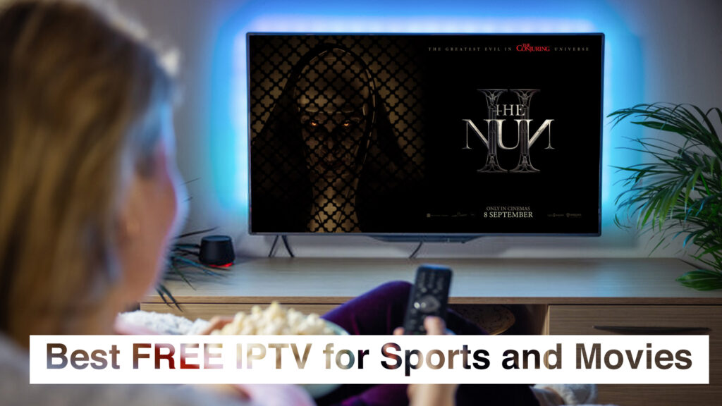 Best FREE IPTV for Sports and Movies