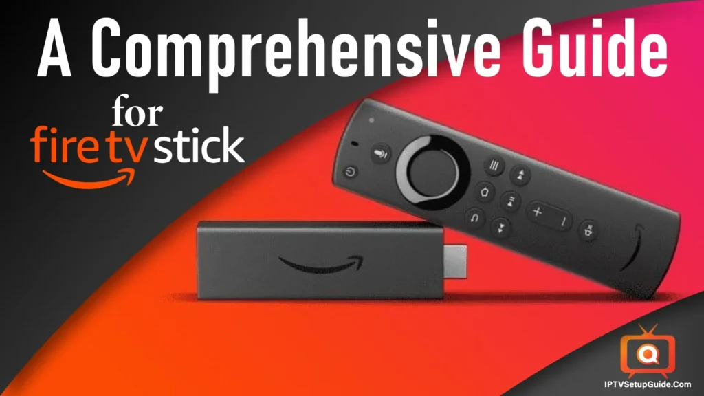 Amazon Fires TV Stick: A Comprehensive Guide