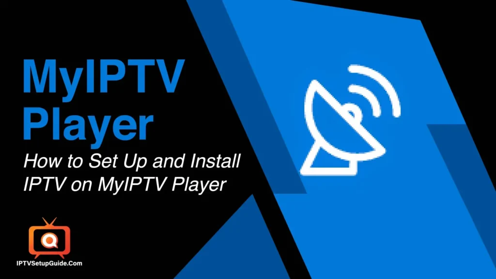 IPTV on MyIPTV Player