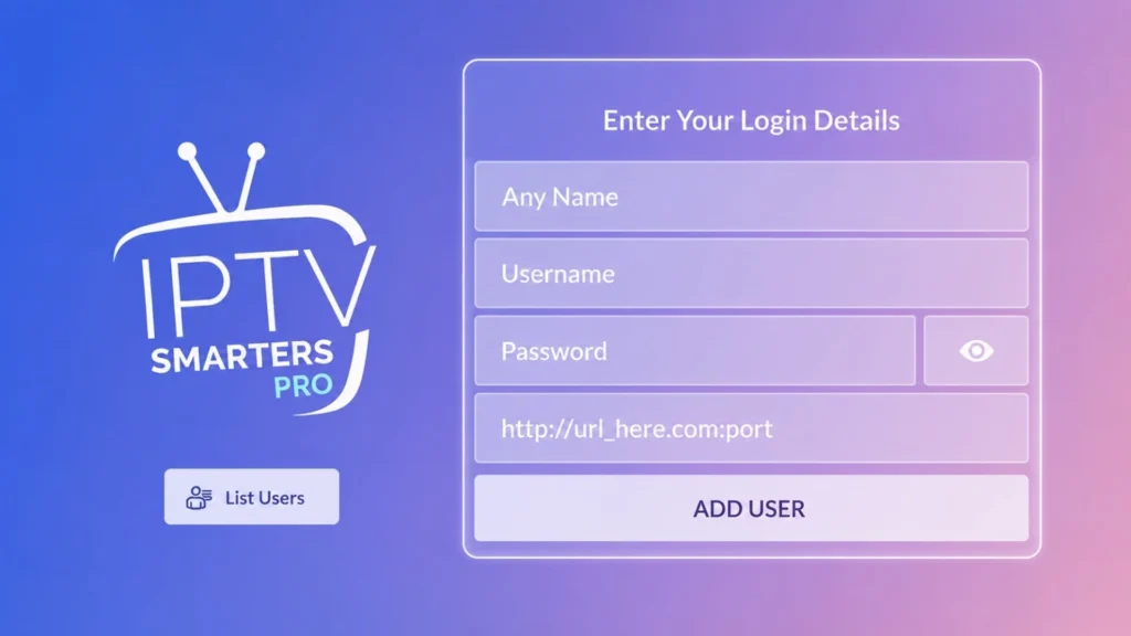 Add IPTV Subscription Details in smarters pro