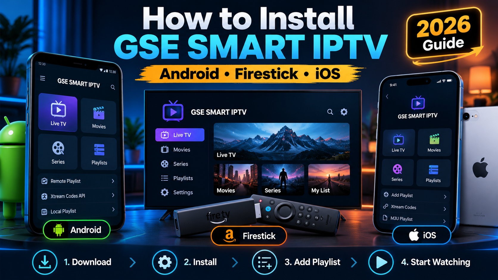 How to Install GSE Smart IPTV on Android, Firestick & iOS