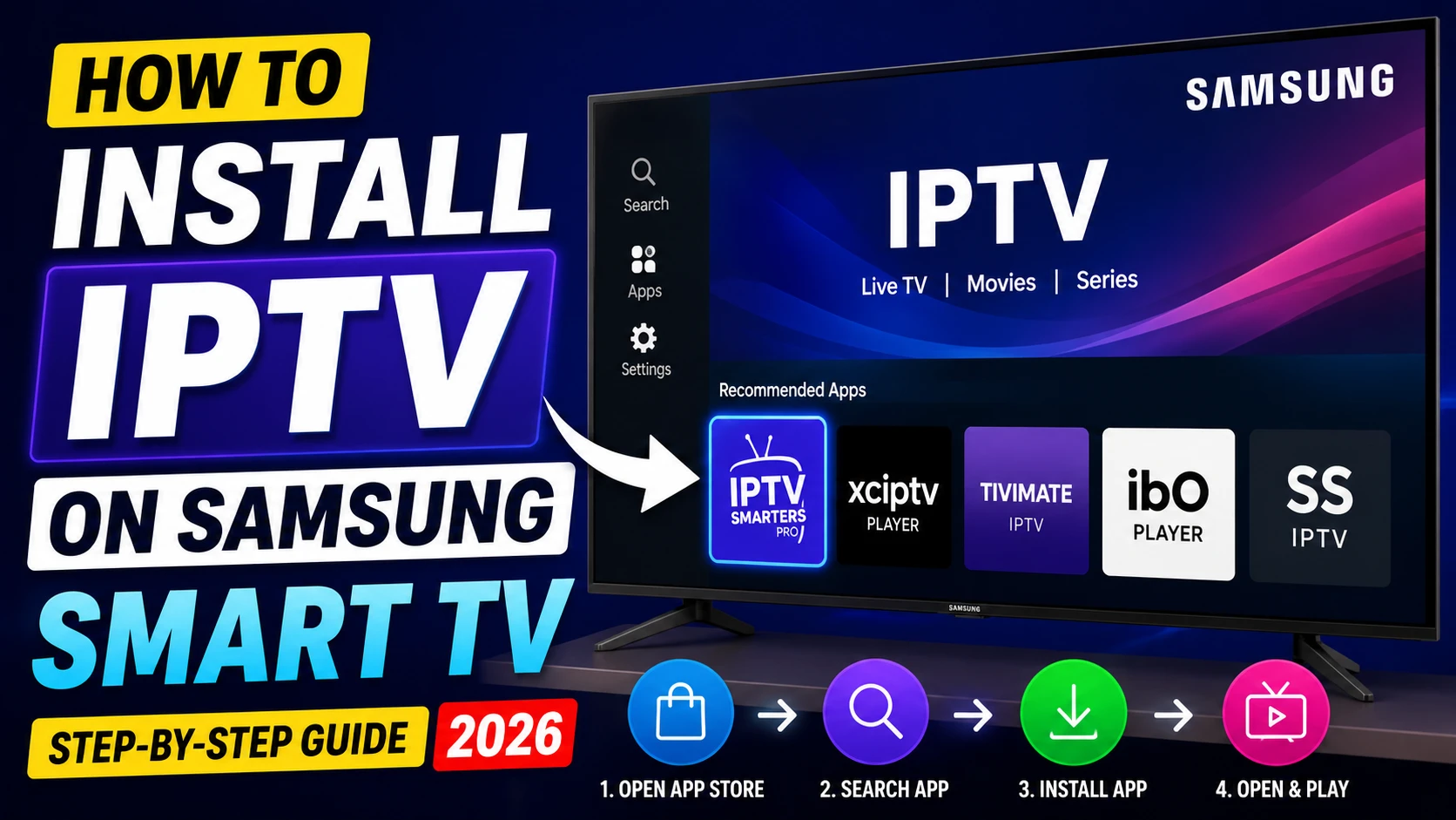 How to Install IPTV on Samsung Smart TV (Step-by-Step Guide 2026)