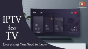 IPTV for TV Setup Guide