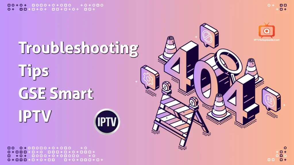 Troubleshooting GSE Smart IPTV