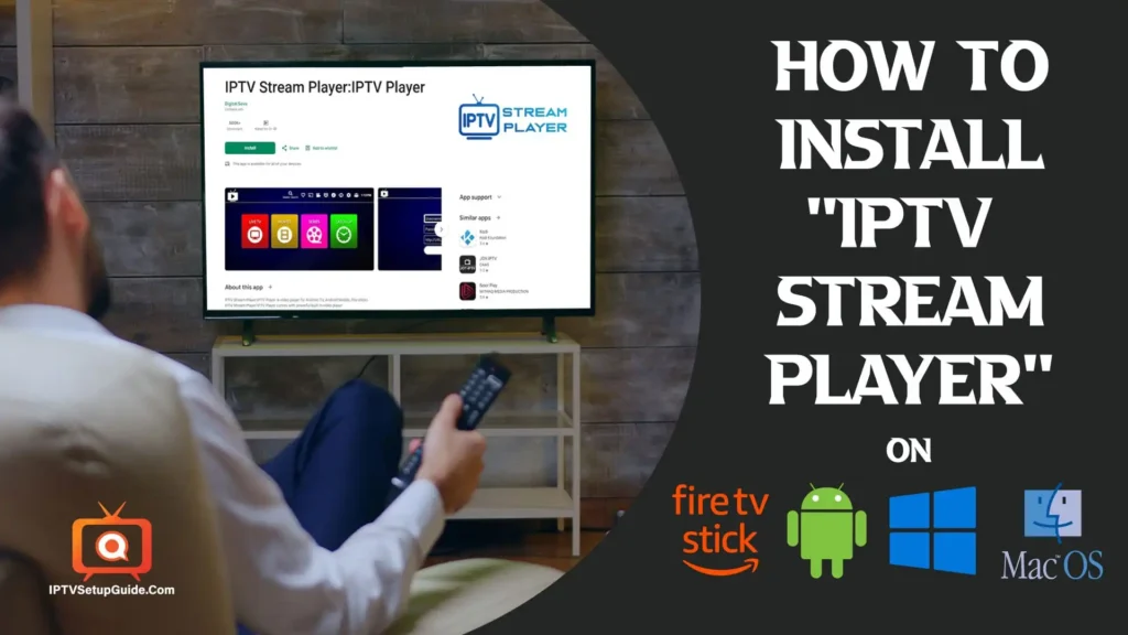 How to Install IPTV Stream Player