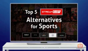 Streameast Alternatives