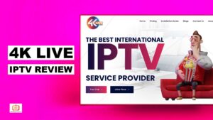 4K Live IPTV Review