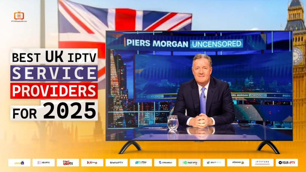 Best IPTV Service Provider in the United Kingdom