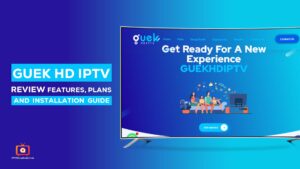 Guek HD IPTV Review