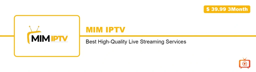 MIM IPTV