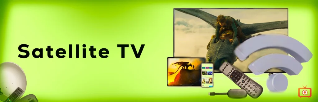 Satellite TV
