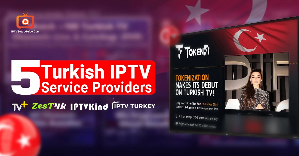 IPTV Providers in Turkey