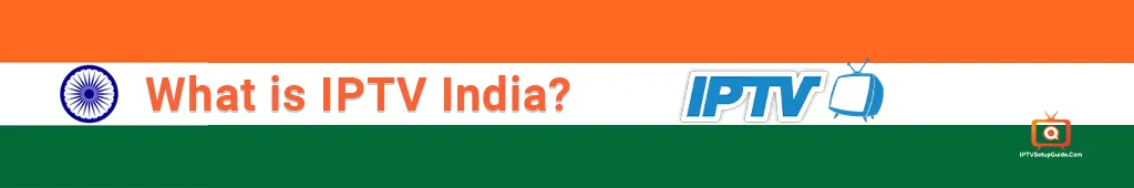 What is IPTV India