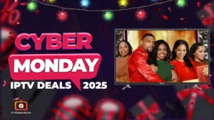 Cyber Monday IPTV deals