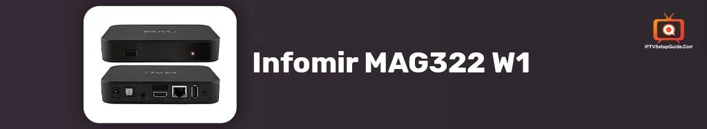 Infomir MAG322 W1