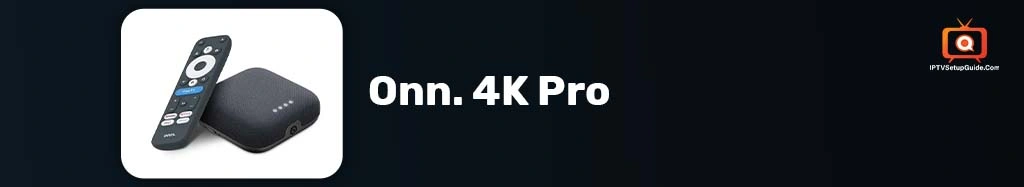 Onn. 4K Pro